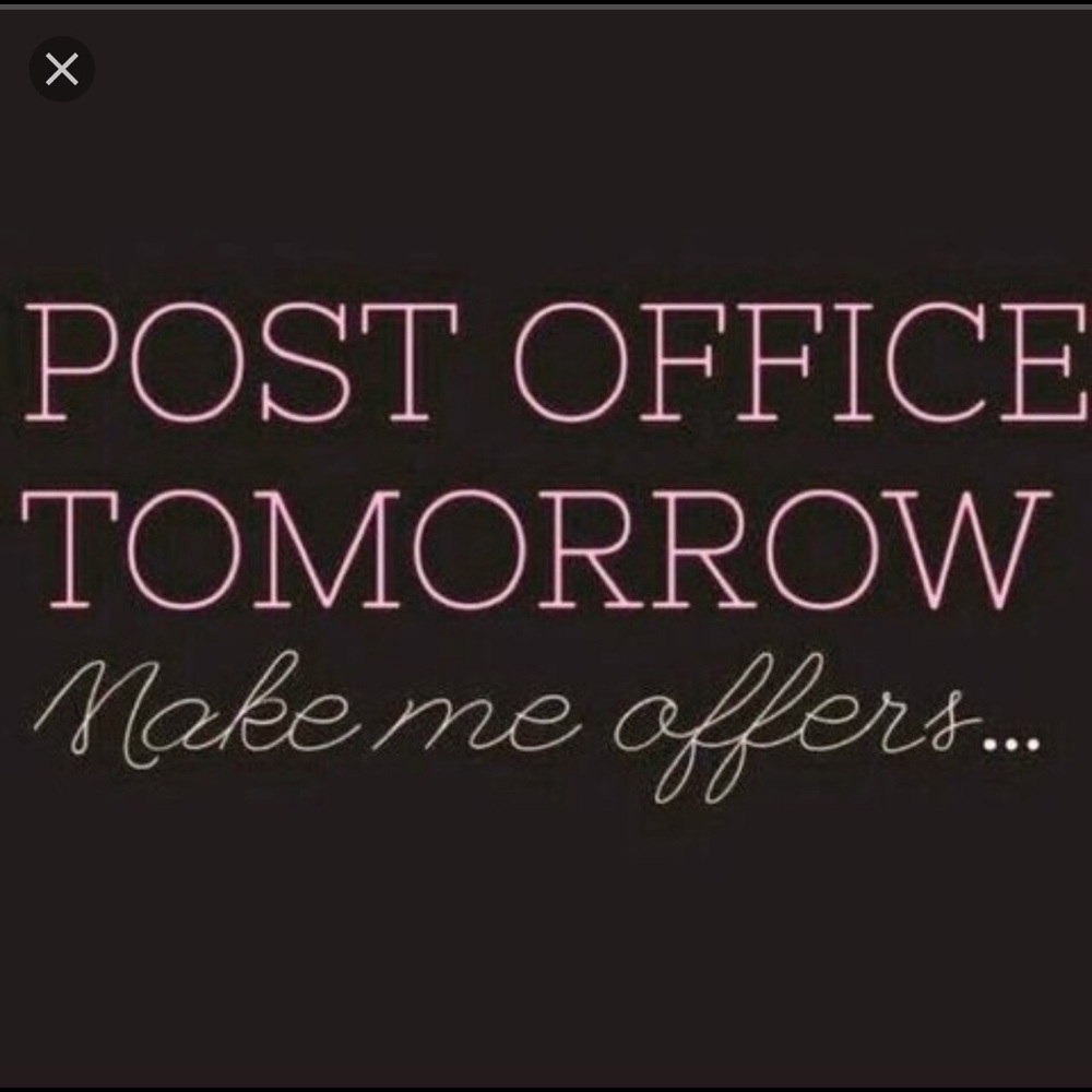 Make me offers!!! You never know!!!!!!